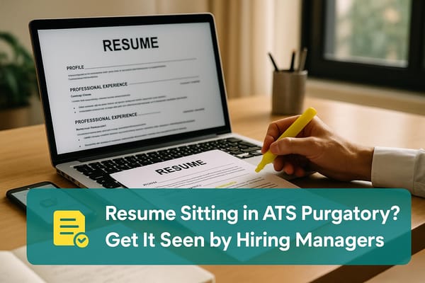 Resume Sitting in ATS Purgatory? Get It Seen by Hiring Managers